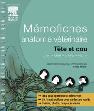 Title: Mémofiches anatomie vétérinaire - Tête et cou, Author: Claire Douart