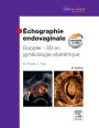 Échographie endovaginale Doppler - 3D: en gynécologie-obstétrique