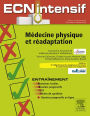 Médecine physique et réadaptation: Dossiers progressifs et questions isolées corrigés