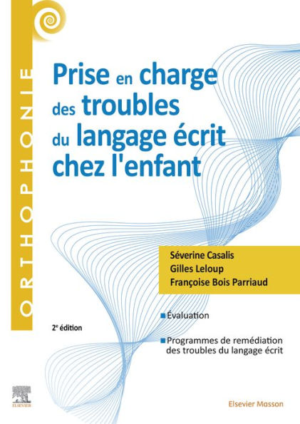 Prise en charge des troubles du langage écrit chez l'enfant