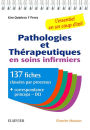 Pathologies et thérapeutiques en soins infirmiers: 137 fiches