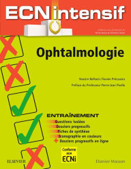 Title: Ophtalmologie: Dossiers progressifs et questions isolées corrigés, Author: Nassim BELHATRI