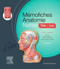 Title: Mémofiches Anatomie Netter - Tête et cou, Author: John T. Hansen