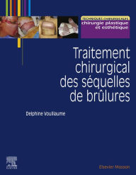 Title: Traitement chirurgical des séquelles de brûlures, Author: Delphine Voulliaume