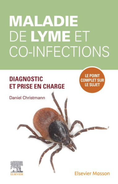 Maladie de Lyme et co-infections: Etablir les bons diagnostic, traitement et suivi