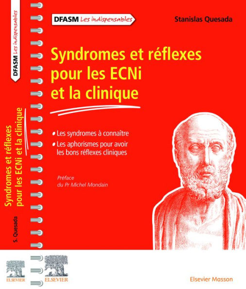 Syndromes et réflexes pour les ECNi et la clinique: Les syndromes à connaître/Les aphorismes pour avoir les bons réflexes cliniques