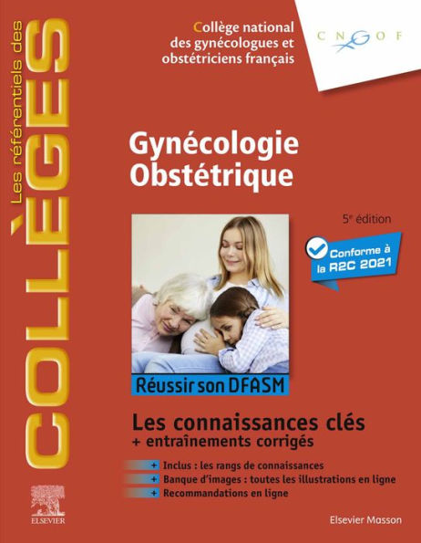 Gynécologie Obstétrique: Réussir son DFASM - Connaissances clés