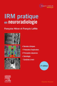 Title: IRM pratique en neuroradiologie, Author: Françoise Héran