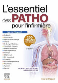 Title: L'essentiel des PATHO: pour l'infirmière par spécialité, Author: Laurence Rousseau-Pitard