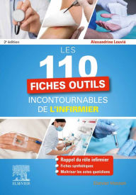 Title: Les 110 fiches outils incontournables de l'infirmier, Author: Alexandrine Louvié
