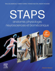 Title: STAPS : anatomie, physiologie, neurosciences et biomécanique, Author: Paul Delamarche