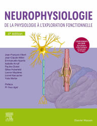 Title: Neurophysiologie: De la physiologie à l'exploration fonctionnelle - avec simulateur informatique, Author: Jean-François Vibert