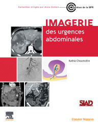 Title: Imagerie des urgences abdominales, Author: Katia Chaumoitre