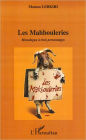 Les mahbouleries: Monologue à trois personnages