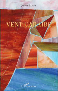 Title: Vent caraïbe, Author: Julien Barois