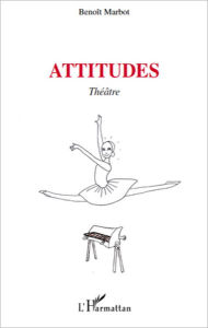Title: Attitudes, Author: Benoît Marbot