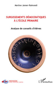 Title: Surgissements démocratiques à l'école primaire, Author: Janner Janner-Raimondi