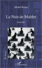 La Nuit de Mahler: Nouvelles