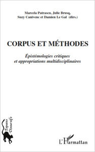 Title: Corpus et méthodes: Epistémologies critiques et appropriations multidisciplinaires, Author: Editions L'Harmattan