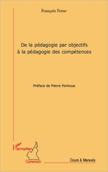 De la pédagogie par objectifs à la pédagogie des compétences