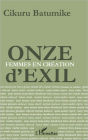 Onze d'exil: Femmes en création