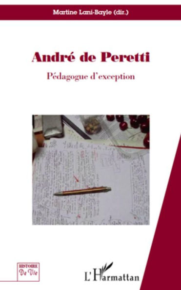 André de Peretti: Pédagogue d'exception