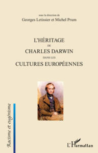 Title: L'Héritage de Charles Darwin dans les cultures européennes, Author: Michel Prum