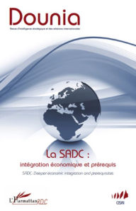 Title: La SADC : intégration économique et prérequis: SADC: deeper economic integration and prerequisites, Author: André Nyembwe