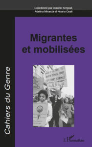 Title: Migrantes et mobilisées, Author: Adelina Miranda
