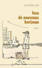 VERS DE NOUVEAUX HORIZONS