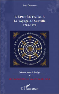 Title: L'épopée fatale: Le voyage de Surville - 1769-1770, Author: John Dunmore