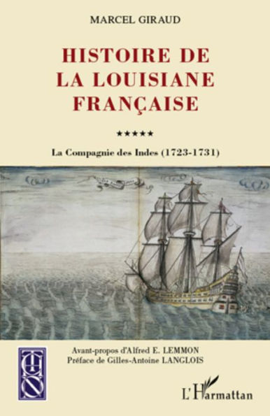 Histoire de la Louisiane française: La Compagnie des Indes (1723-1731)