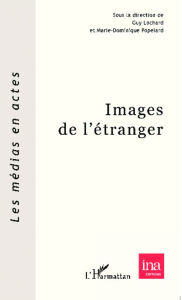 Title: Images de l'étranger, Author: Marie-Dominique Popelard