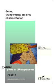Title: Genre, changements agraires et alimentation, Author: Christine Verschuur