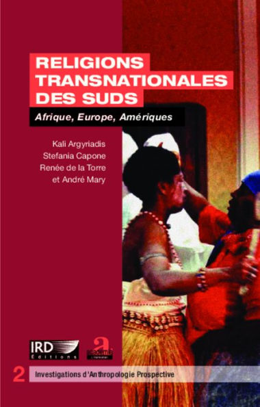 Religions transnationales des suds: Afrique, Europe, Amériques