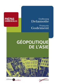 Title: Géopolitique de l'Asie: Prépas commerciales, Author: Editions Sedes