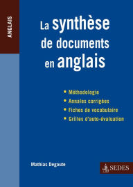 Title: La synthèse de documents en anglais, Author: Mathias Degoute