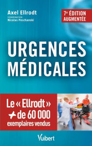 Title: Urgences médicales: La référence incontournable, Author: Axel Ellrodt