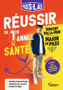 PASS-LAS : Réussir ma 1re année de santé: Les conseils d'un Major : stratégie de travail - Planning d'entraînement - Conseils ciblés