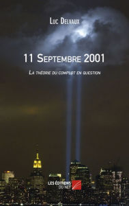 Title: 11 Septembre 2001, Author: Luc Delvaux