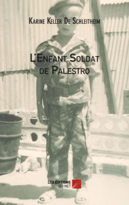 Title: L'Enfant Soldat de Palestro, Author: Karine Keller De Schleitheim