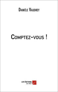Title: Comptez-vous !, Author: Danièle Vaudrey