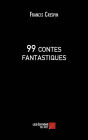 99 contes fantastiques