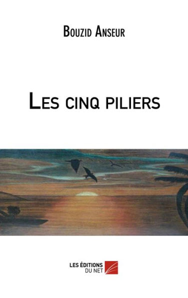Les cinq piliers