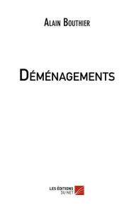 Title: Déménagements, Author: Alain Bouthier
