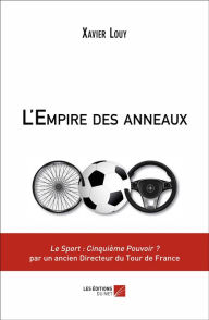 Title: L'Empire des anneaux, Author: Xavier Louy