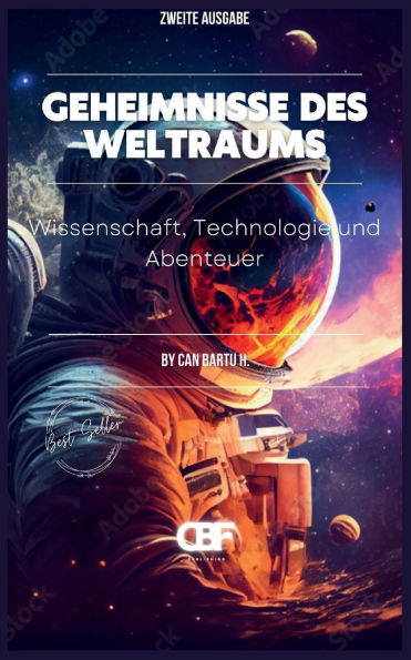 Geheimnisse des Weltraums: Wissenschaft, Technologie und Abenteuer
