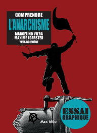 Title: Comprendre l'anarchisme, Author: Marcelino Viera