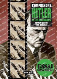 Title: Comprendre Hitler et les Allemands, Author: Franïois Roux