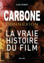 Carbone connexion: Le casse du siècle